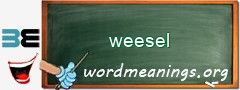 WordMeaning blackboard for weesel